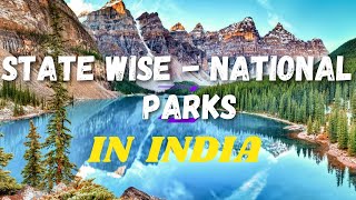 State Wise National Parks In India
