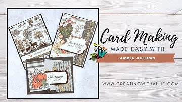 How to make three Fall cards using the Amber Autumn Bundle from Stampin