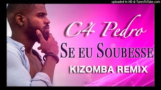 Se Eu Soubesse - C4 Pedro - Dj Shark Kizomba Remix