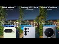 Google Pixel 10 Pro XL Vs Galaxy S25 Ultra Vs Vivo X200 Ultra | Camera Test Comparison 