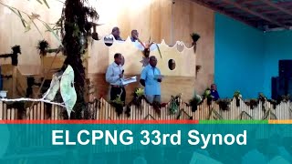 ELCPNG 33rd Synod