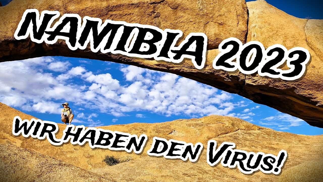 Namibia 2023 [1] - On the road again