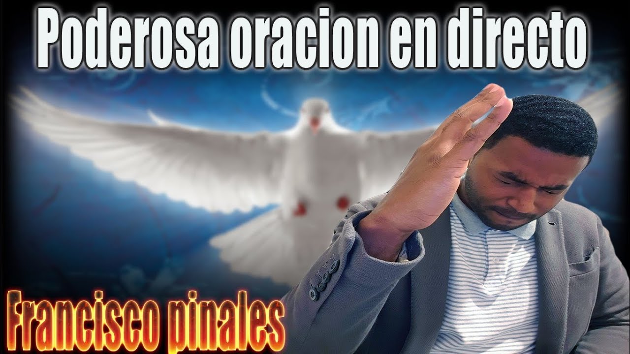 Oración De Guerra Contra La Brujería, Francisco Pinales