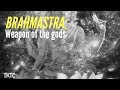 Brahmastra Ancient Indian Super Weapon 