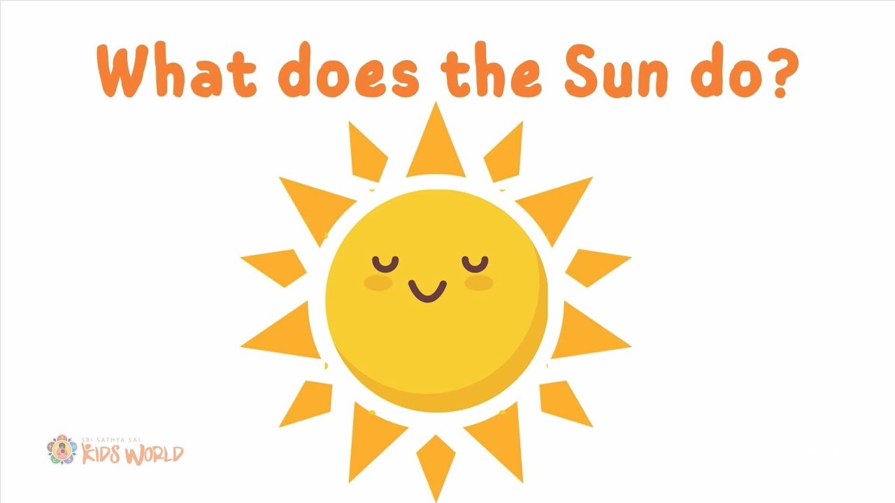What does the Sun Do? Kids Lessons Kids Questions Kids Classroom