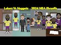 Lakers vs nuggets 2024 nba playoffs  cartoon parody