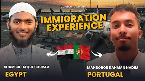 বিদেশ যাত্রার রোমাঞ্চকর অভিজ্ঞতা | Immigration Experience | Egypt 🇪🇬 Portugal 🇵🇹 | Bangla Podcast