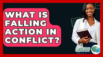What Is Falling Action In Conflict? - The Language Library
