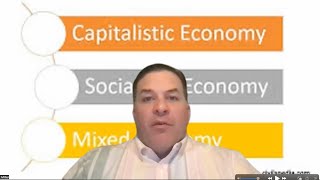 Economic systems; Capitalism, Communism, Socialism, and everything in between