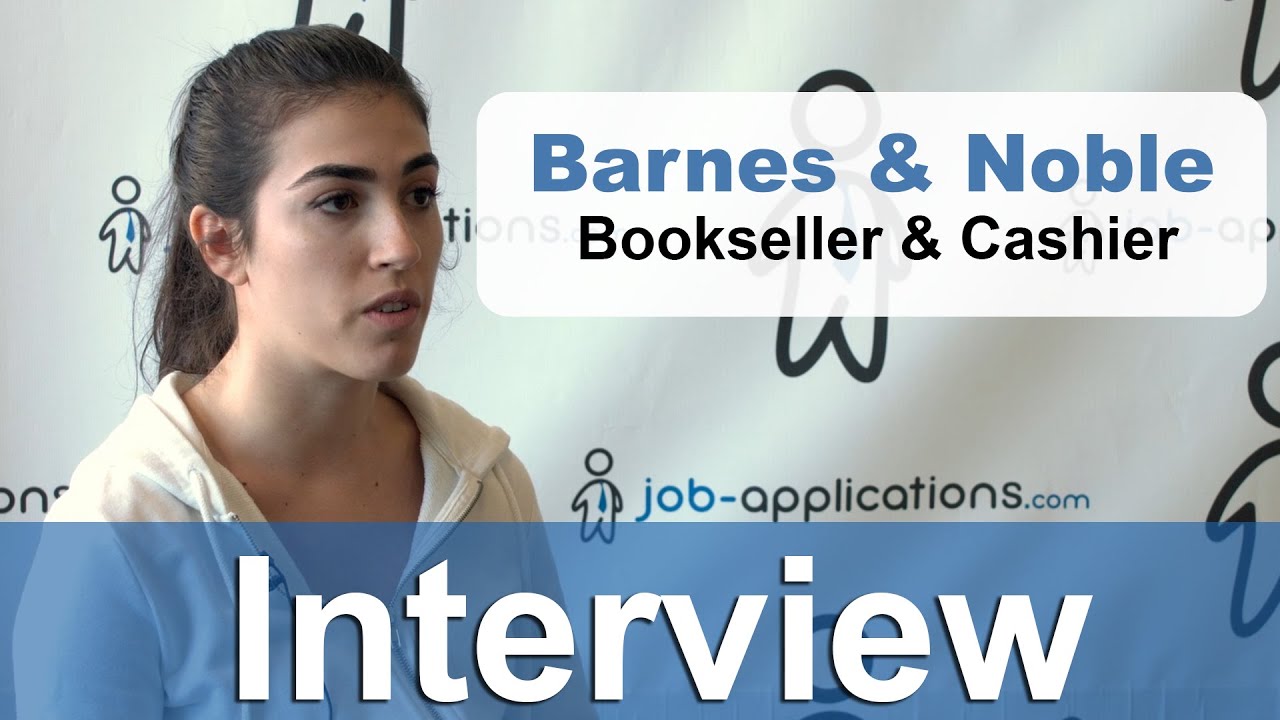 Barnes Noble Interview Bookseller Cashier Youtube