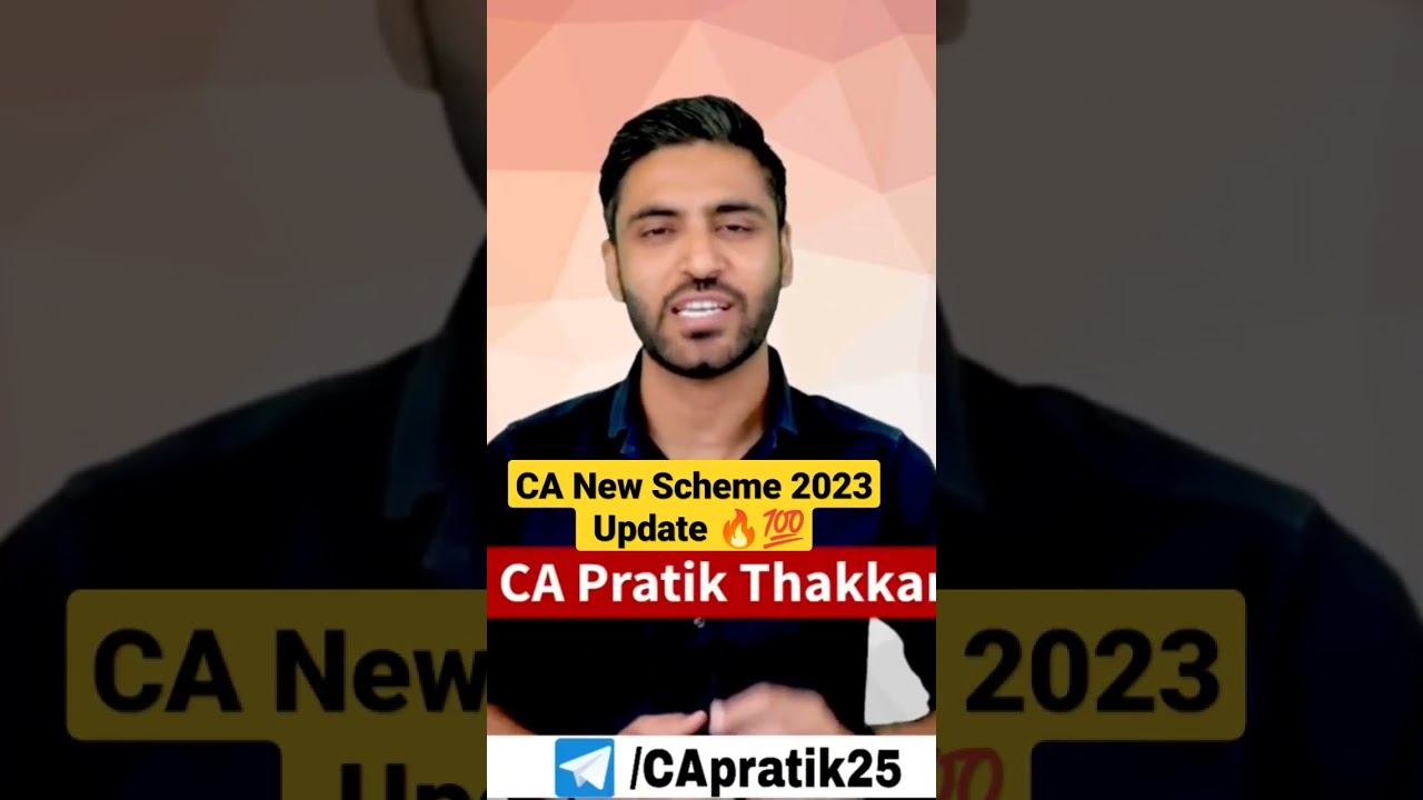 CA New Scheme 2023 ICAI NEW SCHY2023 CA NEW COURSE UPDATE NEW SCHEME LATEST NEWS