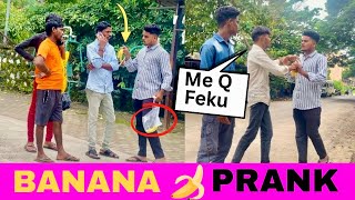 Banana Prank Deep Khillare Prank