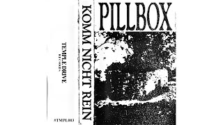 Pillbox - Komm Nicht Rein (Full Album)