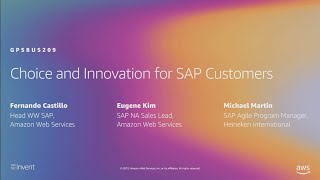 AWS re:Invent 2019: Choice and innovation for SAP customers (GPSBUS209)