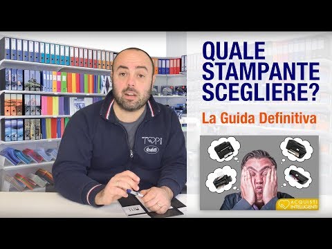 Video: Quale Stampante Scegliere