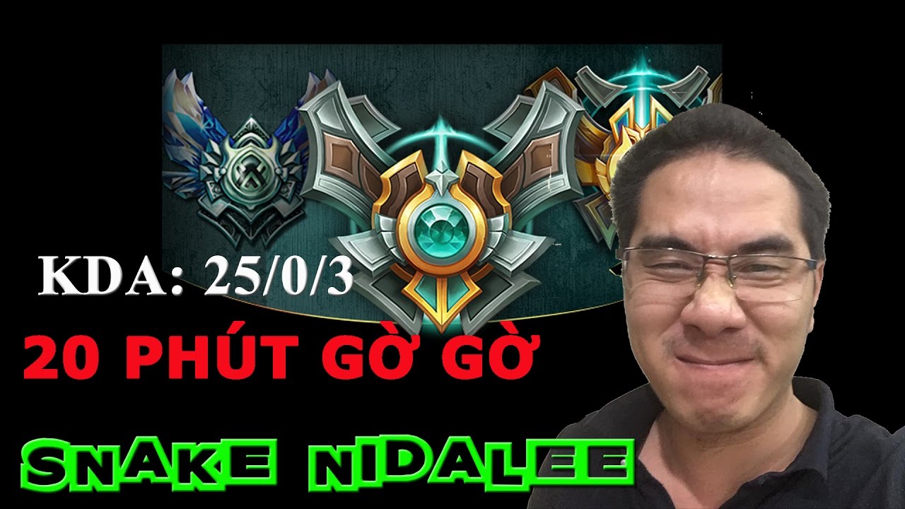 Đẳng cấp No1 Nidalee - 25 mạng chưa 1 lần nằm xuống