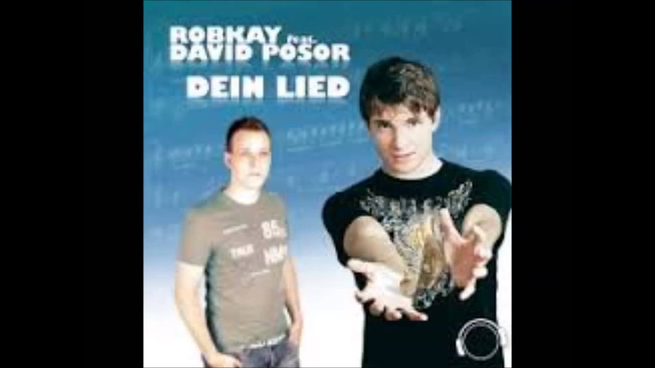 RobKay feat. David Posor - Dein Lied (DJ Gollum Remix Edit)