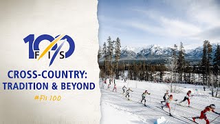 Cross-Country: Tradition & Beyond | FIS Cross Country