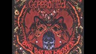 Gorerotted - Hack In The Back Dumped In A Sack