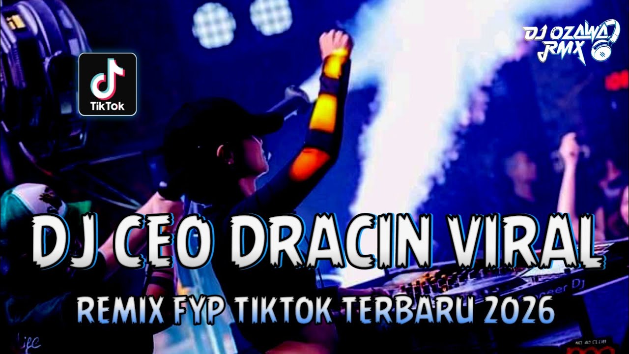 DJ CEO DRACIN VIRAL !! DJ Funkot Full Bass | REMIX FYP TIKTOK TERBARU 2026