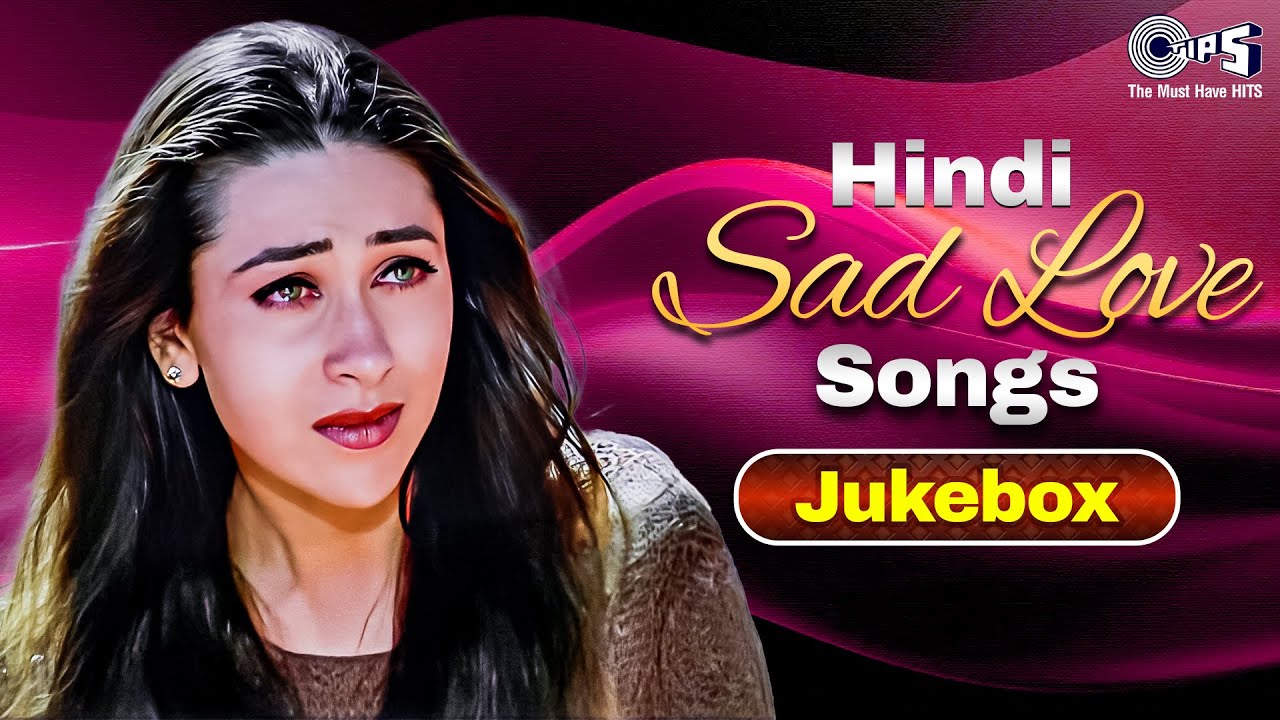Hindi Sad Love Songs | 90's दर्द भरे गाने | Evergreen Bollywood Hit Songs | Hindi Songs Jukebox