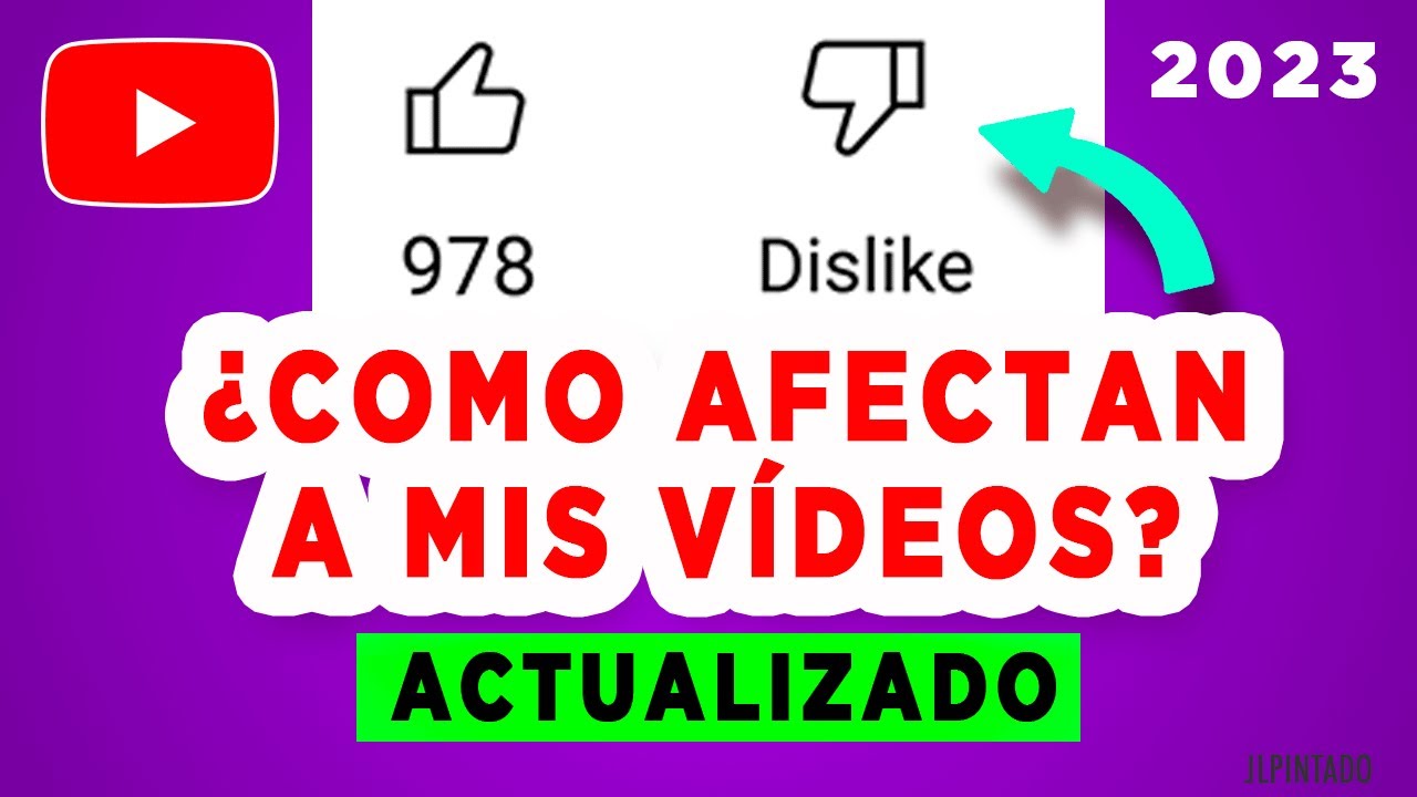 los-likes-y-dislikes-como-afectan-realmente-a-nuestros-v-deos-2023