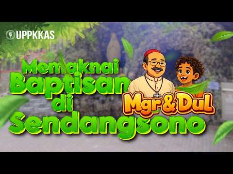 Monsinyur & Dul: 171 Baptisan di Sendangsono