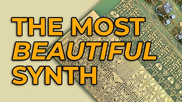 The most beautiful synth in the world
