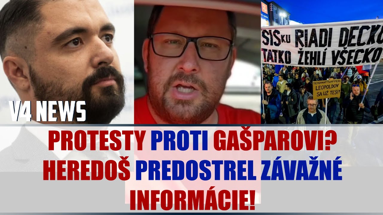 PROTESTY PROTI GAŠPAROVI? Nové ŠOKUJÚCE informácie od HEREDOŠA, ktoré vám zatajili!