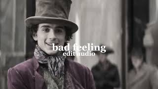 Bad Feeling Edit Audio
