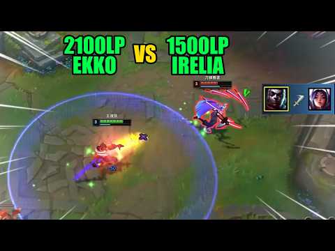 2100 LP EKKO VS 1500 LP IRELIA | Xiao Lao Ban