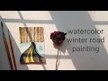 Watercolor winter road painting tutorial  ariba arts