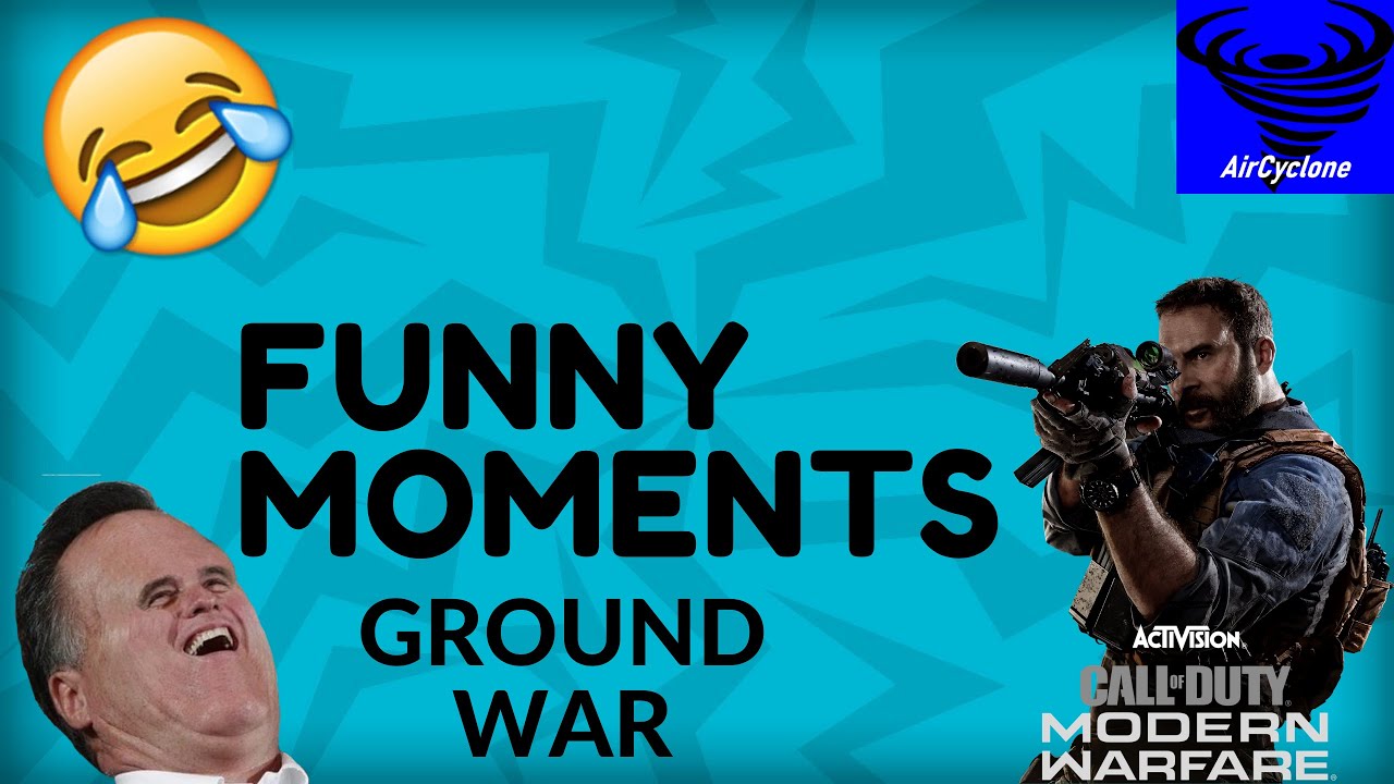 How to play like a pro on Ground War/Funny Moments(Call of duty Modern Warfare)