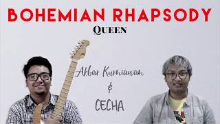 Bohemian Rhapsody - Cecha & Akbar Kurniawan (Cover Queen)