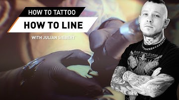 How To Tattoo: Linework with Cheyenne Machines - Tutorial with Julian Siebert