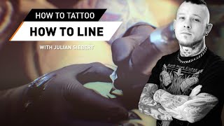 How To Tattoo Linework With Cheyenne Machines - Tutorial With Julian Siebert