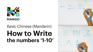 How to Write the Numbers 1 - 10 - Basic Chinese Mandarin Ep. 29