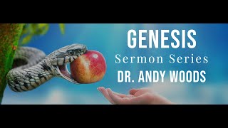 Genesis 105. “Sin Impacts The Innocent.” Genesis 26:34-35. Dr. Andy Woods. 1-15-23. Genesis 26 34 35
