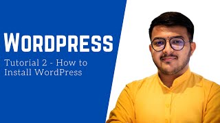 WordPress Tutorial - 2 - How to Install WordPress