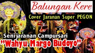 Balungan Kere Cover Jaranan Wahyu Margo Budoyo