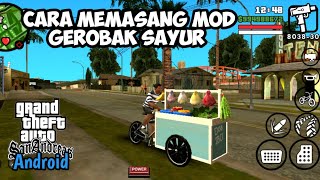 Cara Memasang Mod Gerobak Sayur Di GTA SA ANDROID