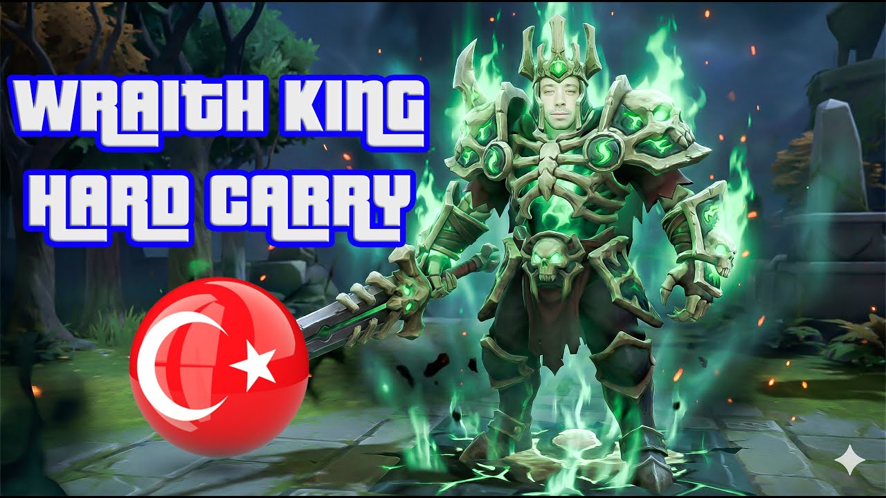 Dota 2 Türkçe TR | Wraith King Pos 1 | Dereceli / Immortal