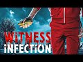 Witness Infection TRAILER | AVAILABLE EVERYWHERE MARCH 30
