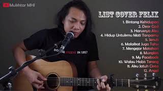 Kumpulan Lagu Cover Felix 2019