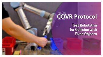 COVR Protocols – Test Robot Arm for Collision with Fixed Object