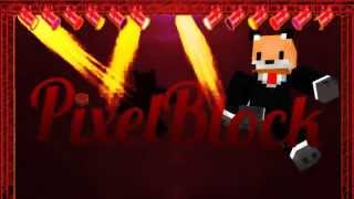 Pixelblock - Intro