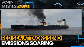 Red Sea Crisis: Extended shipping routes add to global carbon emissions | World Business Watch |WION