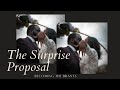 The Best Surprise Proposal Ever 2021| A Must See