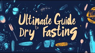 The Ultimate Guide to Dry Fasting - Hard vs Soft - Scorch Protocol - Part 2