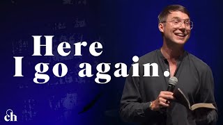 Here I Go Again // Judah Smith